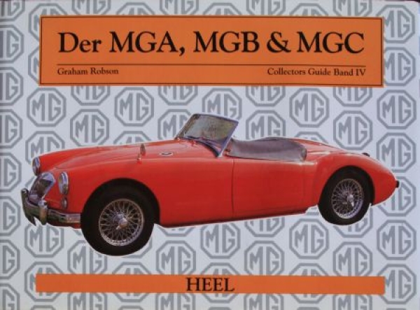 Robson "Der MGA, MGB + MGC" MG Fahrzeug-Historie 1988 (7287)